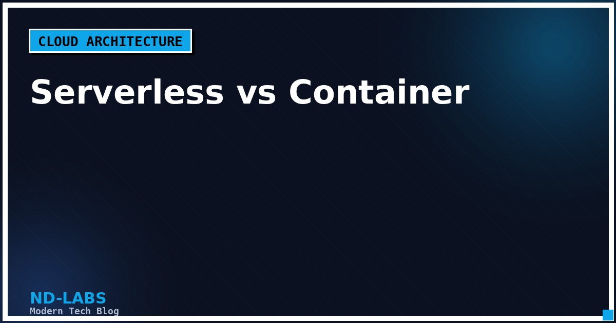 Serverless vs Container: Memilih Arsitektur Cloud yang Tepat untuk Startup